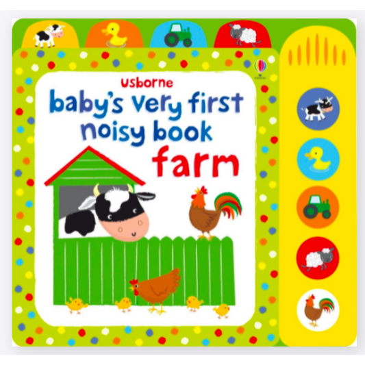 Baby's Very First Noisy Farm Book by Usborne